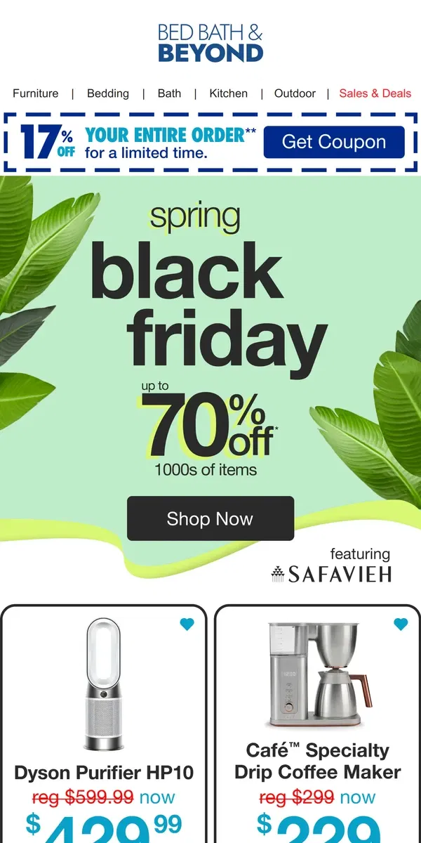 Email from Bed Bath & Beyond. Don’t Miss MASSIVE Spring Markdowns, Going on NOW 🌷🤑