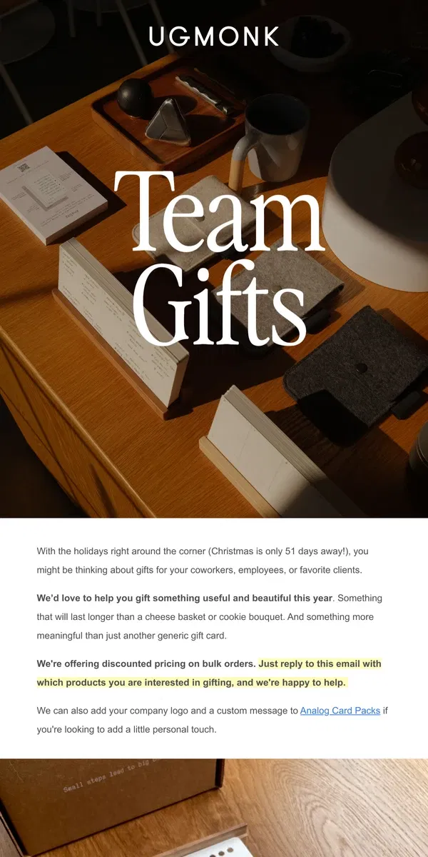 Email from Ugmonk. Gift something meaningful to your team 🎁