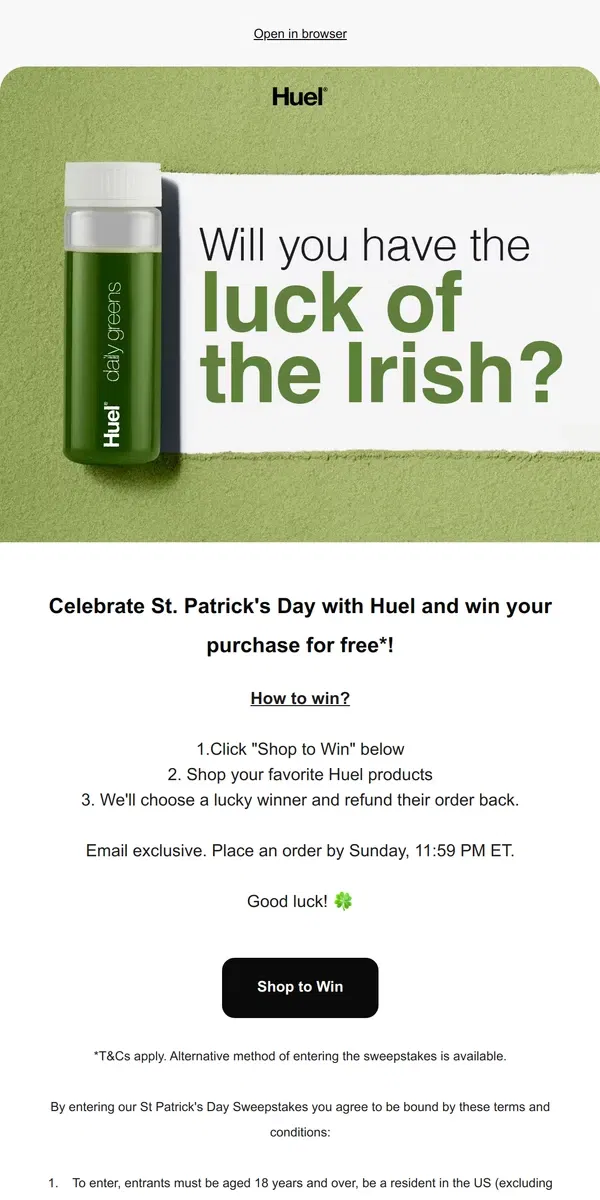 Email from Huel. ☘️Will you have the luck of the Irish?☘️