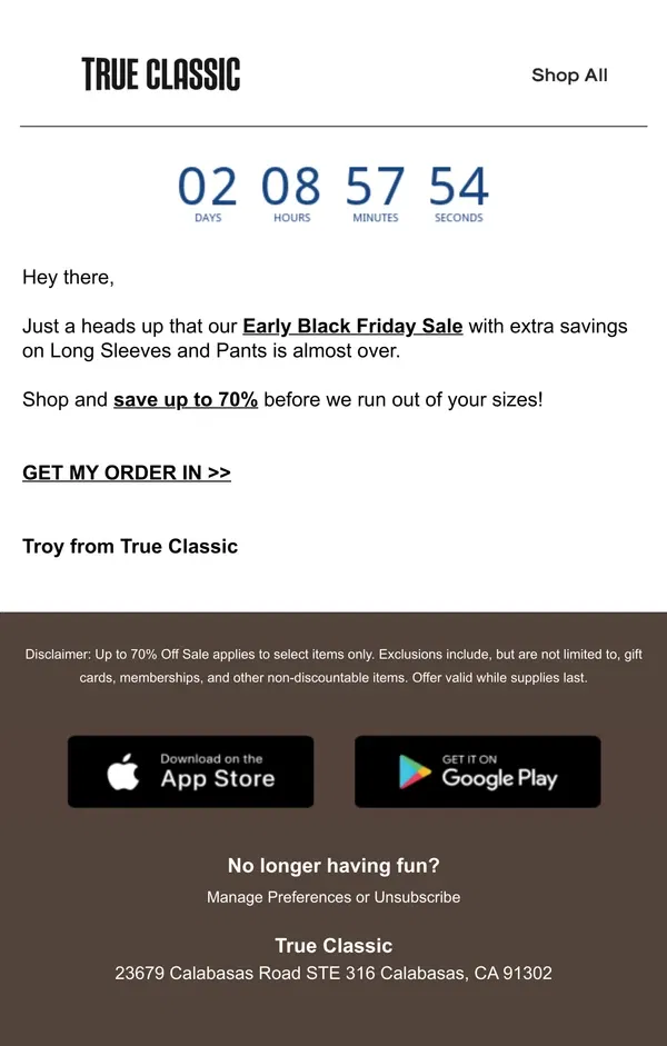 Email from True Classic. 🚨🚨 🚨 Early Black Friday Sale Ending Soon!