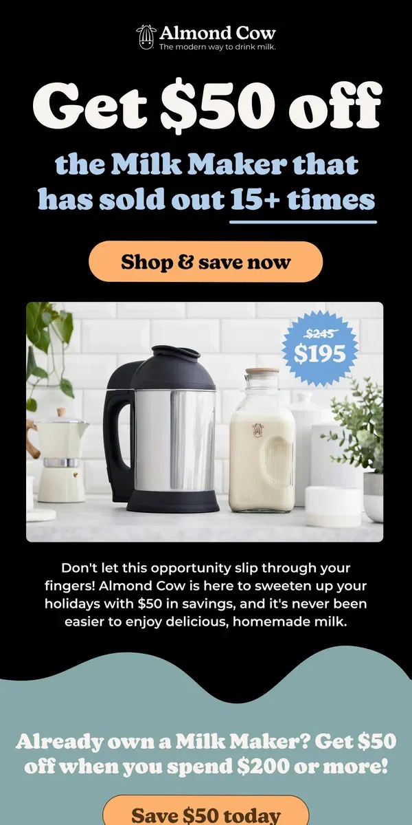 Email from Almond Cow. Milk Maker+ bundles are $50 off 🛍️