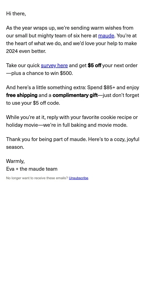 Email from Maude. Share your thoughts and win $500 🎁