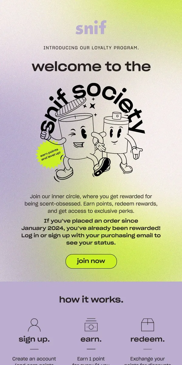 Email from Snif. JOIN THE SNIF SOCIETY.