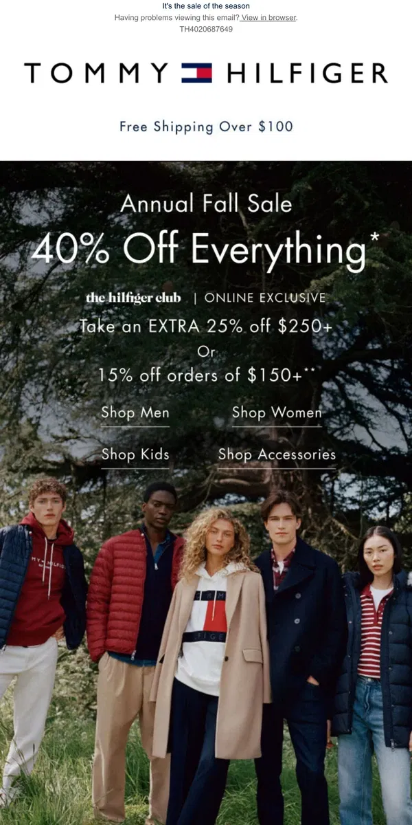 Email from Tommy Hilfiger. 40% off EVERYTHING + EXTRA 25% off $250+