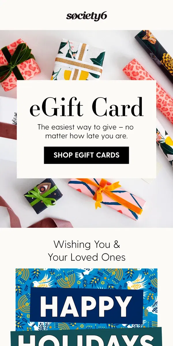 Email from Society6. eGift Card = Instant 🎁