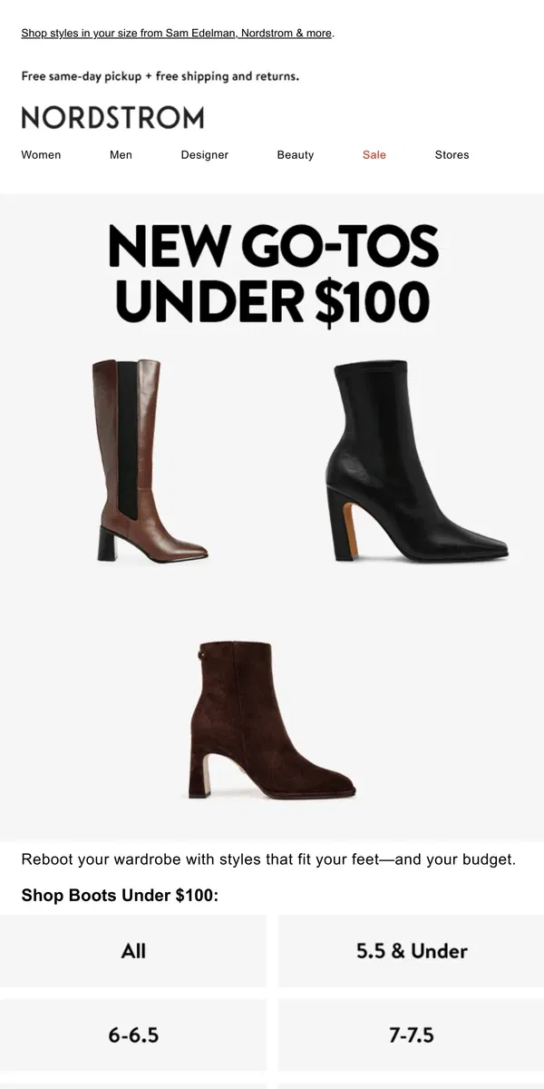 Email from Nordstrom. The boots you want are under $100