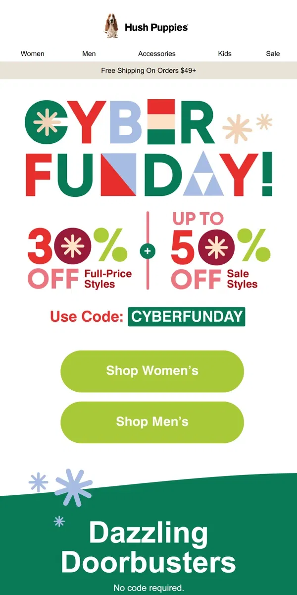 Email from Hush Puppies. CYBER FUNDAY 📣 30% Off + NEW Dazzling Doorbusters!