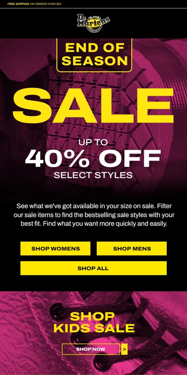 Email from Dr. Martens. Up to 40% off to get what you want