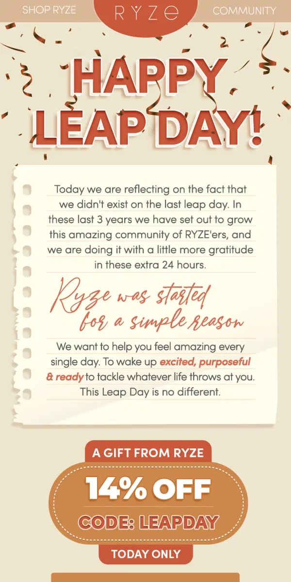 Email from RYZE Mushroom Coffee. HAPPY LEAP DAY!! 14% off inside →