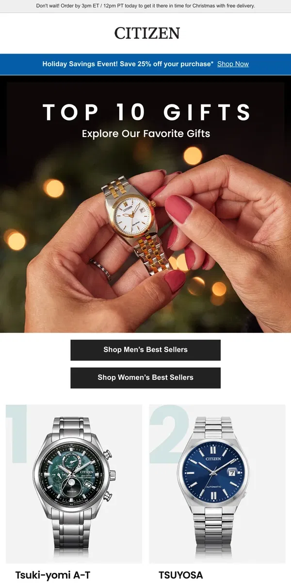 Email from Citizen Watch. There's Still Time! Shop Our Top 10 Watches + Save 25% Off