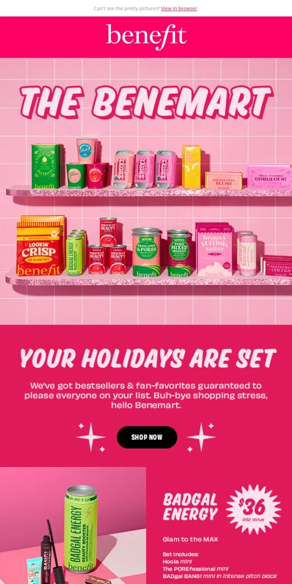 Email from Benefit Cosmetics. The Benemart is OPEN for beauty! 🛒💖 