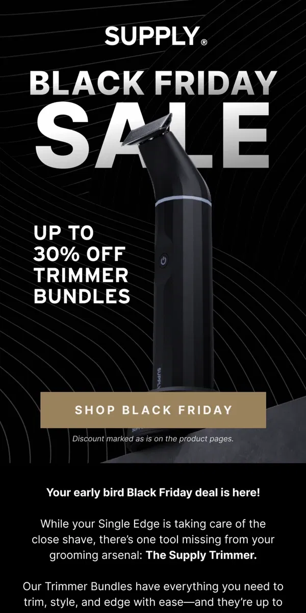 Email from Supply. Up to 30% OFF Trimmer Bundles