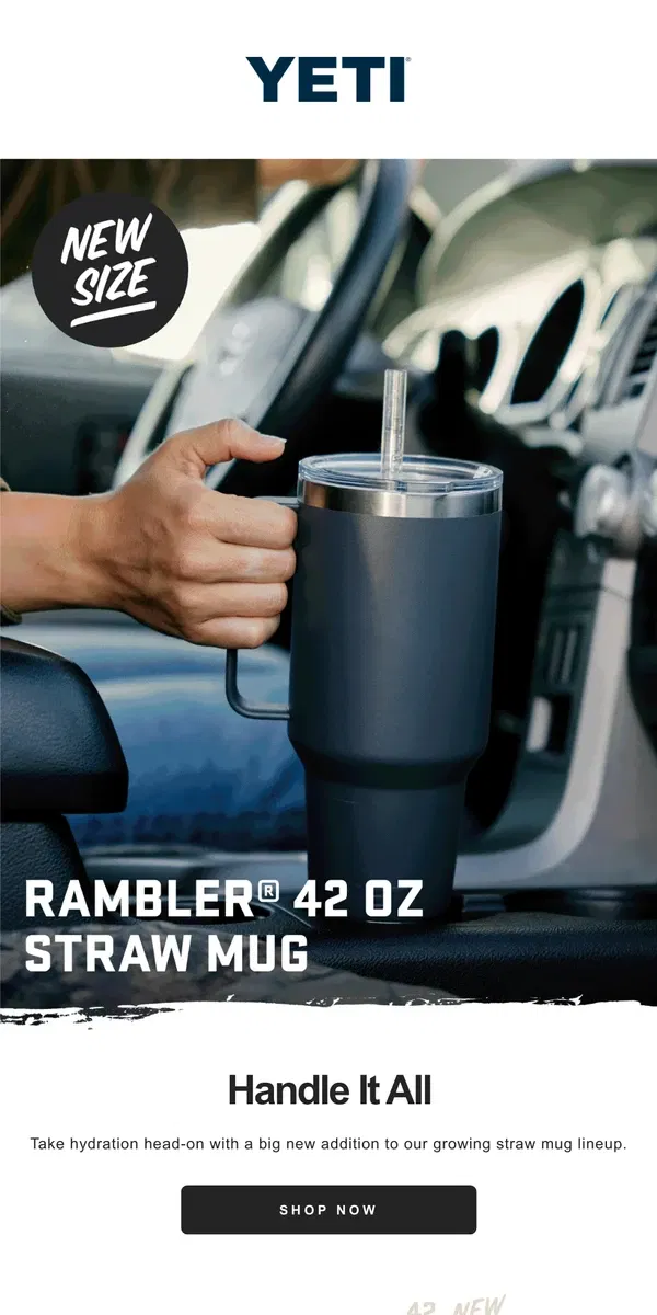 Email from YETI. All-New: The Rambler® 42 oz. Straw Mug