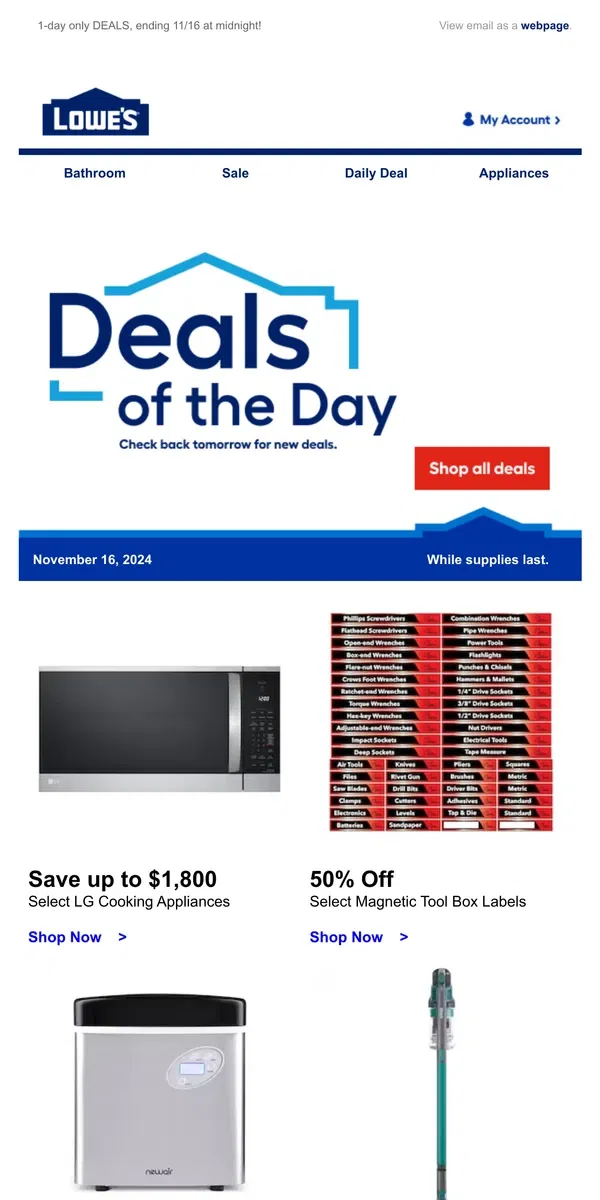 Email from Lowe's. DEALS: Ending tonight at midnight.