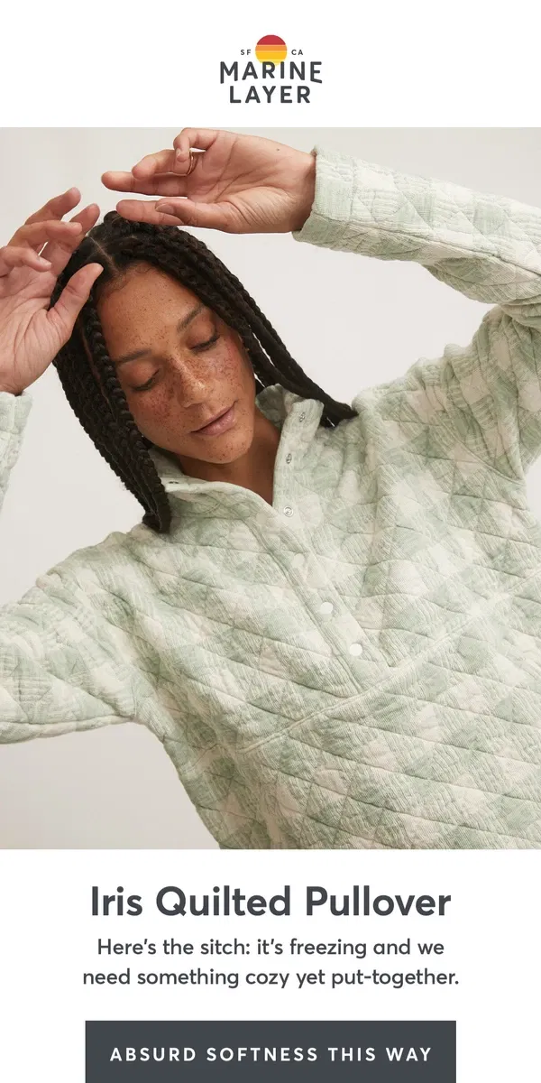 Email from Marine Layer. New in: Iris Quilted Pullover