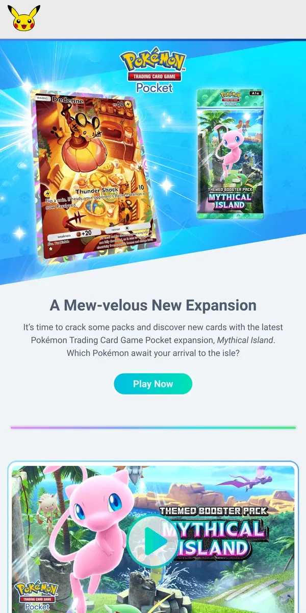 Email from Pokémon. 🌠 New Cards Arrive in Pokémon TCG Pocket! 🌠