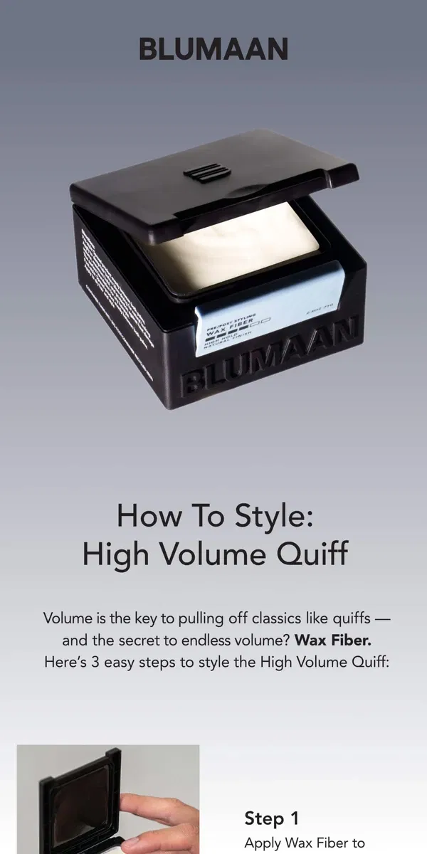 Email from BluMaan. How to style: The Perfect Volume Quiff