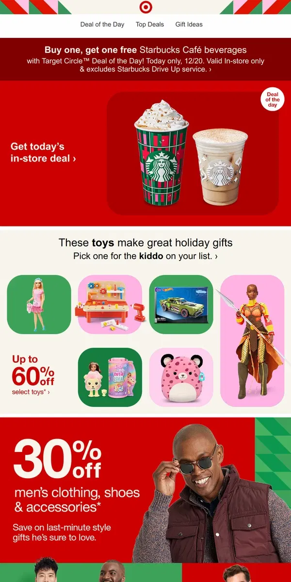 Email from Target. BOGO free Starbucks Café beverages. Today only!