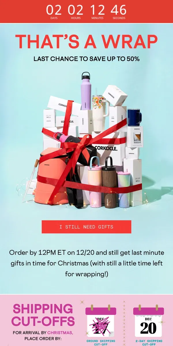 Email from CORKCICLE. Yes, There’s Still Time! Plus, Save Up To 50%!