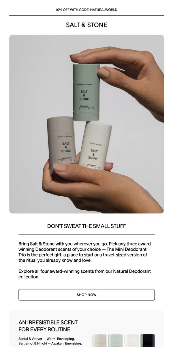 Email from SALT & STONE. Mini Deodorants Are Selling Fast 🚨