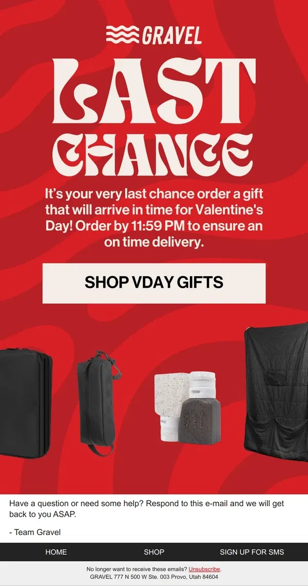 Email from Gravel. Last Chance for V-Day Delivery