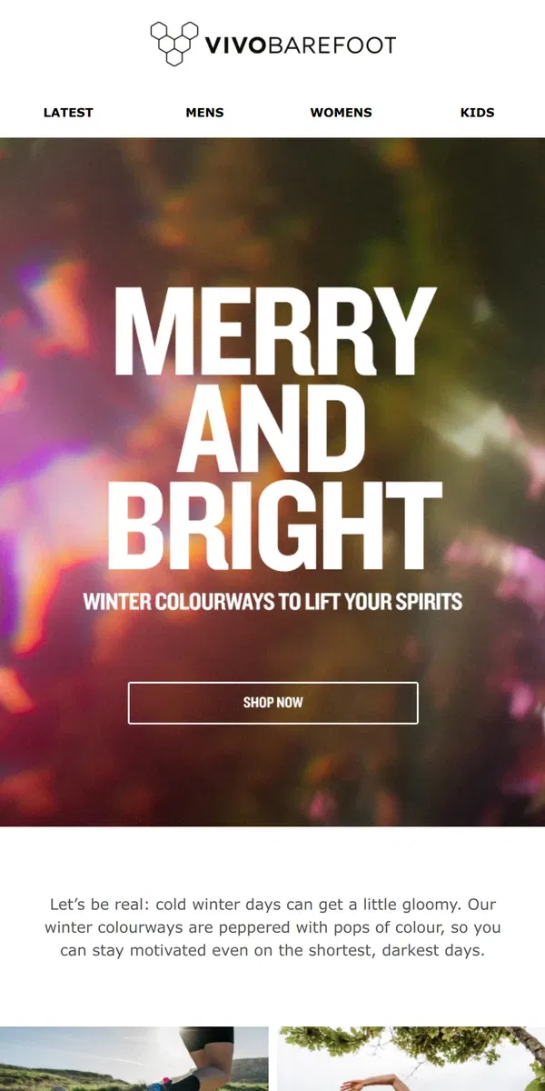 Email from Vivobarefoot. Vivos to brighten your winter