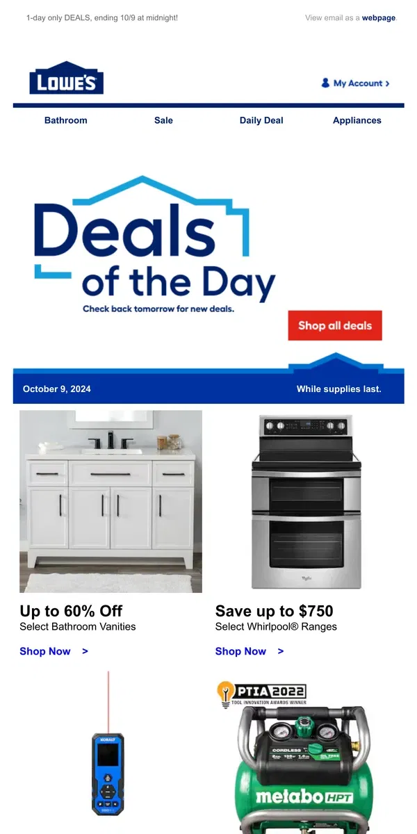 Email from Lowe's. Scrolling by? You’re missing out on deals.