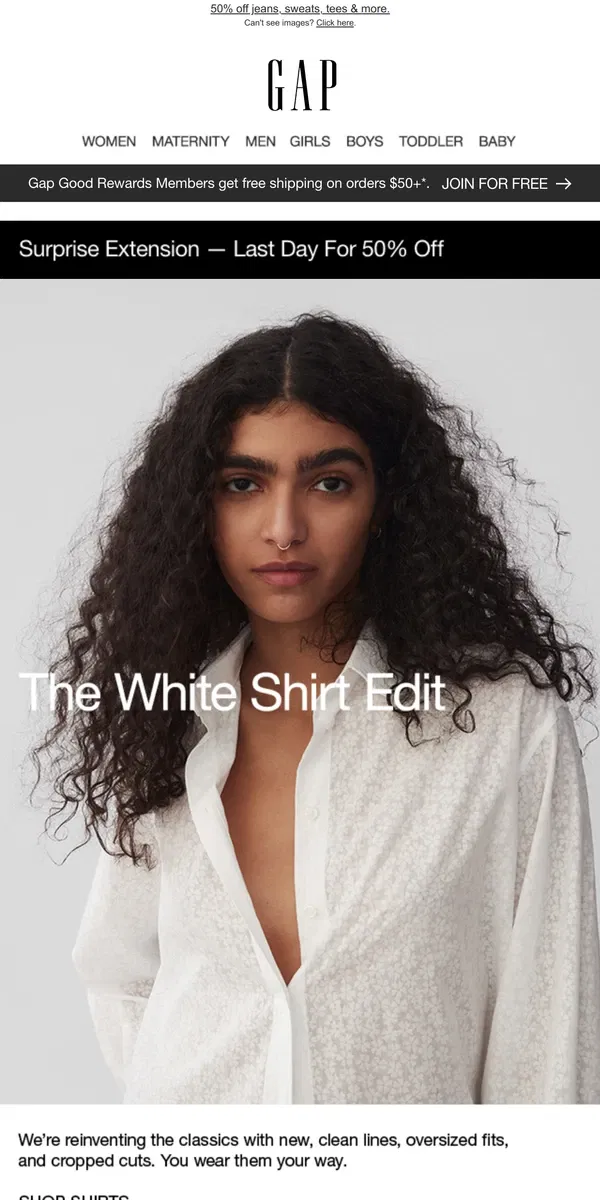 Email from GAP. Our white shirts. Done your way.