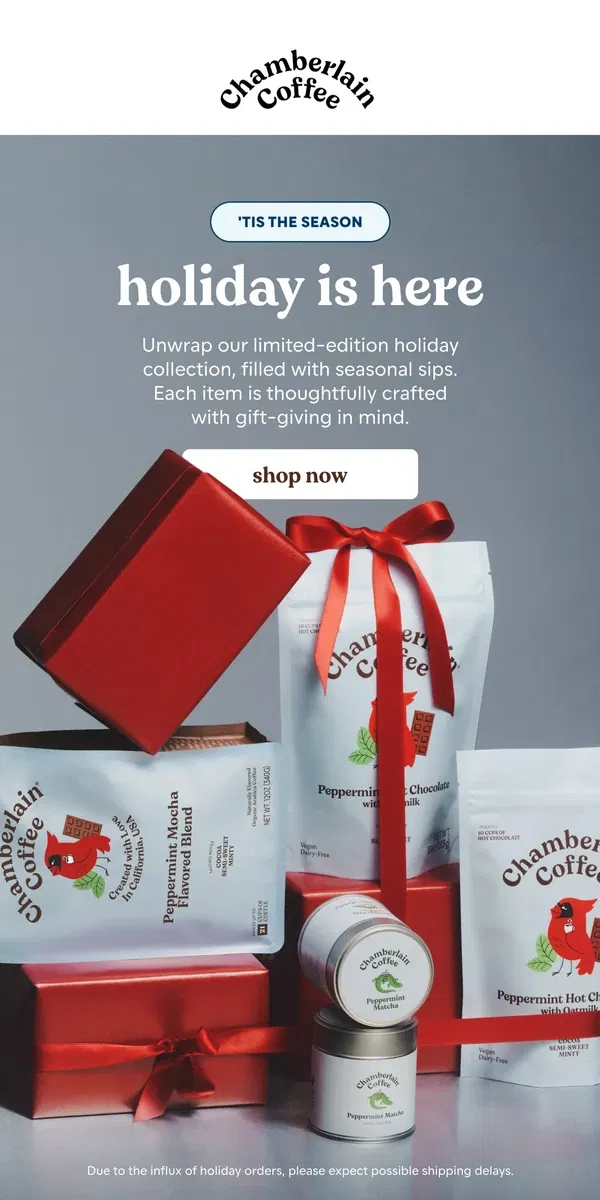 Email from Chamberlain Coffee. NEW: the holiday collection