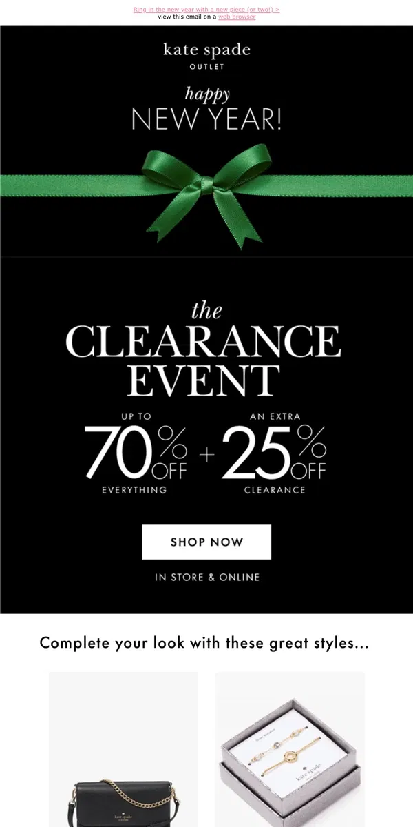 Email from Kate Spade. Happy 2025! Last day of our major clearance event