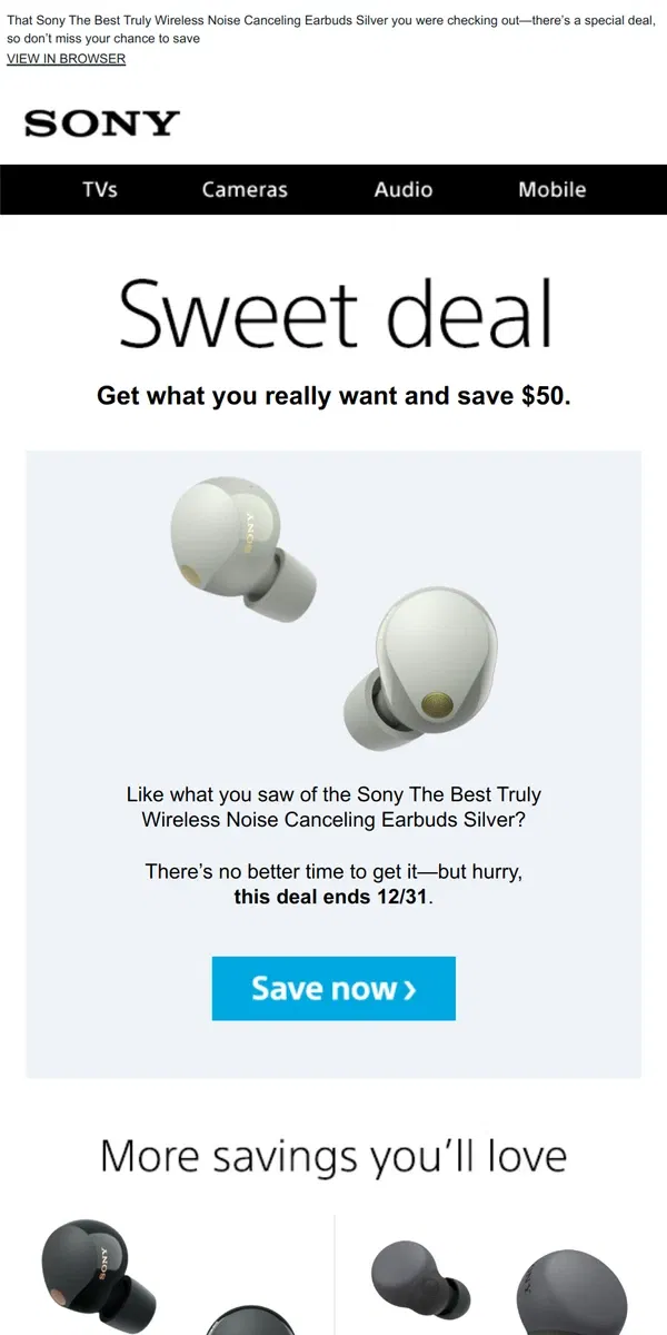 Email from Sony. You Saw It, You Loved It, Now Get It | Plus, Save $50