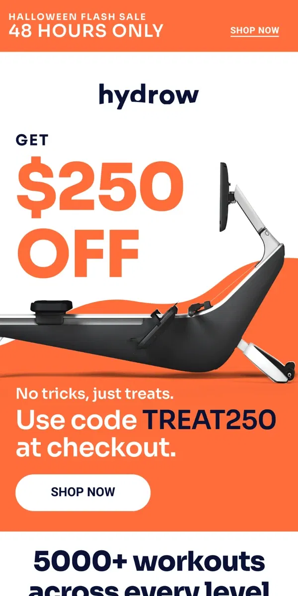 Email from Hydrow. No tricks, just $250 off (!)