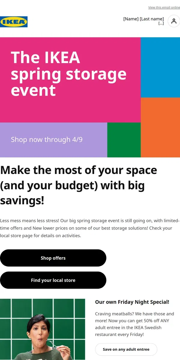 Email from IKEA. Big savings on storage continue!