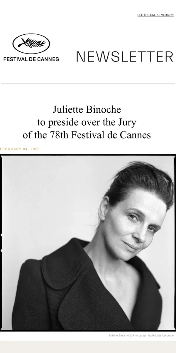 Email from Festival de Cannes. Juliette Binoche to preside over the Jury of the 78th Festival de Cannes