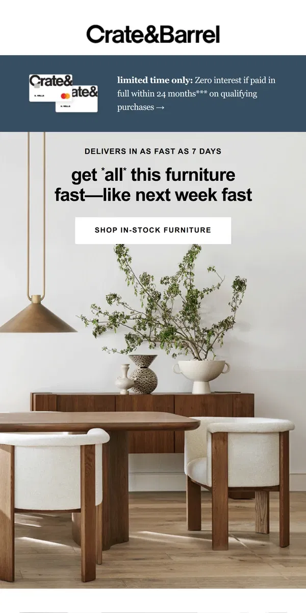 Email from Crate & Barrel. Need it now? *All* this furniture is shipping fast →