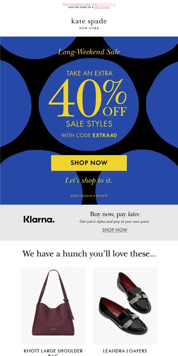 Email from Kate Spade. Our sale is here—plus an extra 40% off