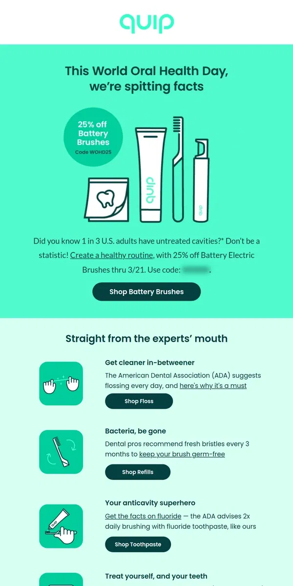 Email from quip. 🎉 25% off! Celebrate World Oral Health Day