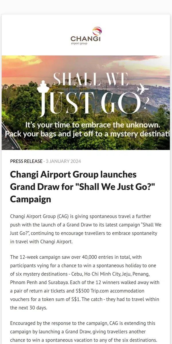 Email from Changi Airport. Changi Airport Group launches Grand Draw for "Shall We Just Go?" Campaign