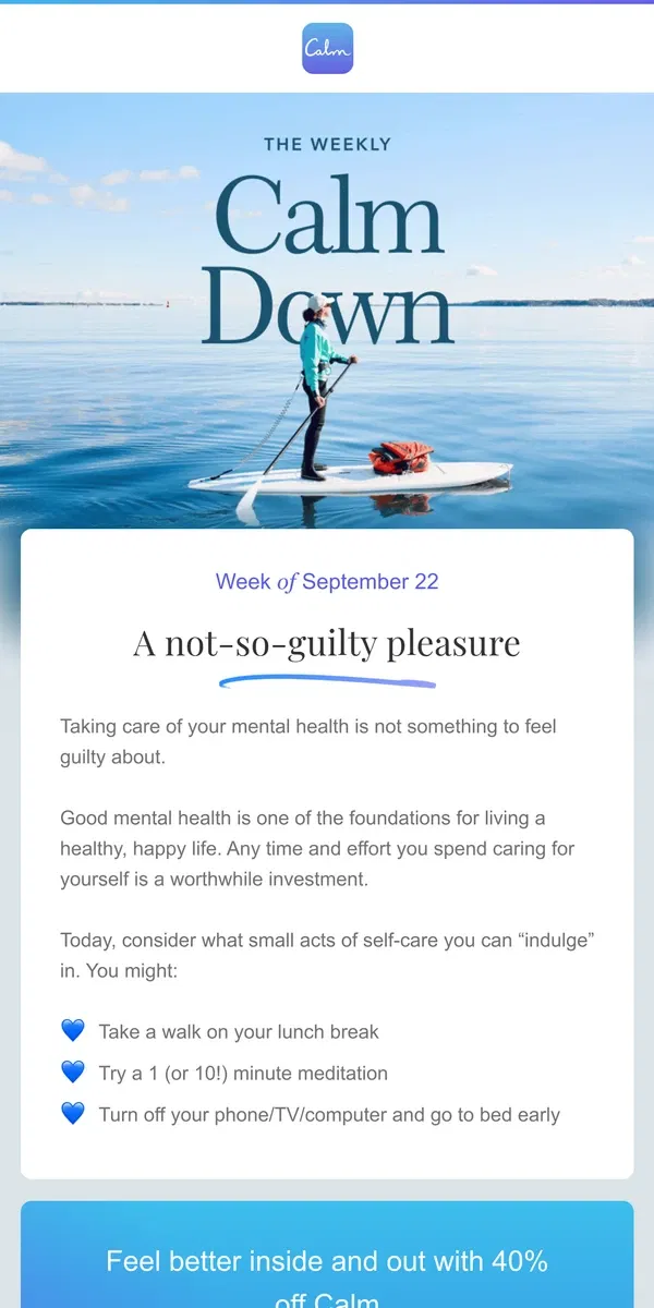 Email from Calm. 💙 Self-care isn’t selfish, it’s essential