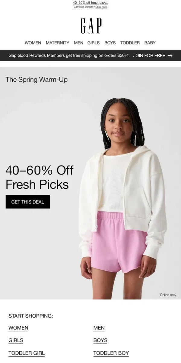 Email from GAP. You're getting 40–60% OFF just in time for spring. Shop now and save