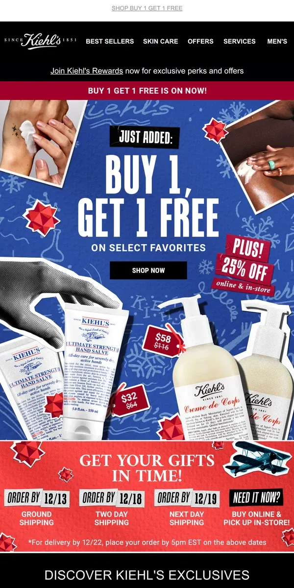 Email from Kiehl's. ⏲️LAST DAY For Buy 1 Get 1 FREE ⏲️Plus 25% OFF Sitewide Is Still ON!