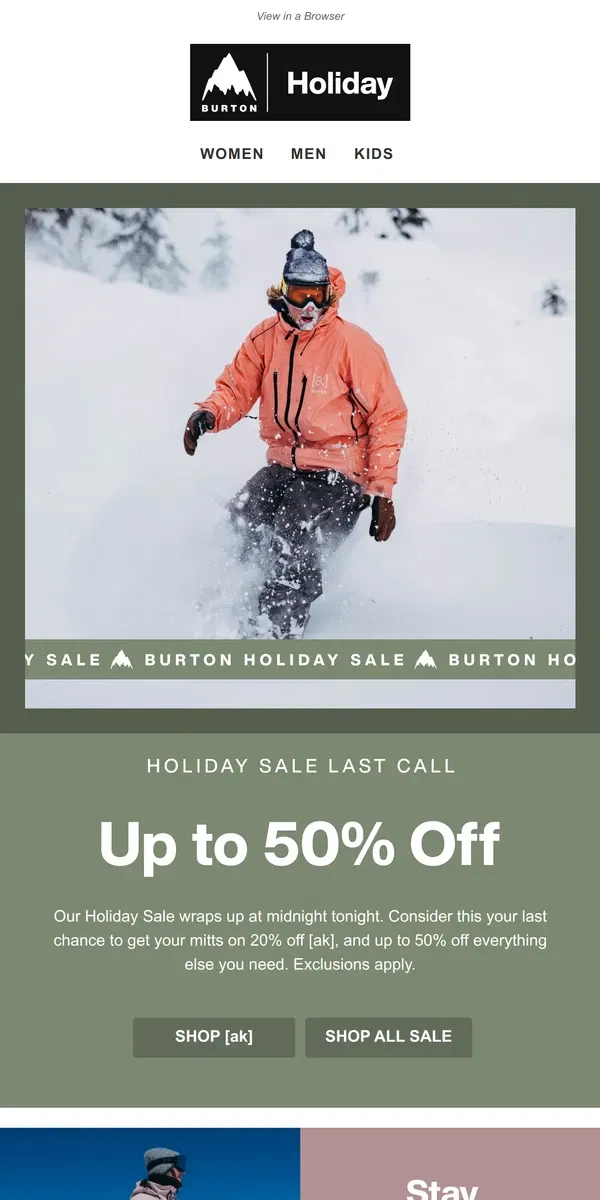 Email from Burton. Final Hours! Our Holiday Sale Ends Tonight