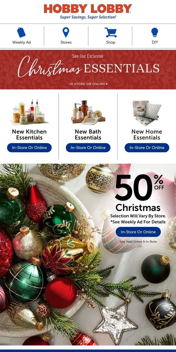 Email from Hobby Lobby. Merry & Bright – 50% Off Christmas