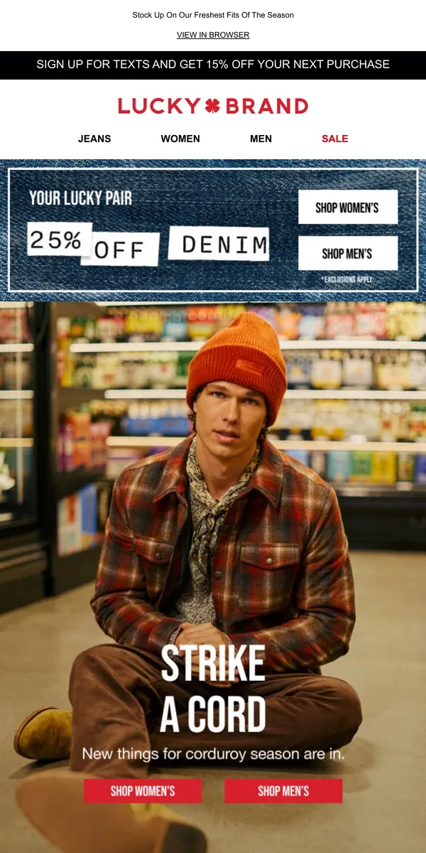 Email from Lucky Brand. NEW Fall Cords Are In! Plus 25% Off Denim