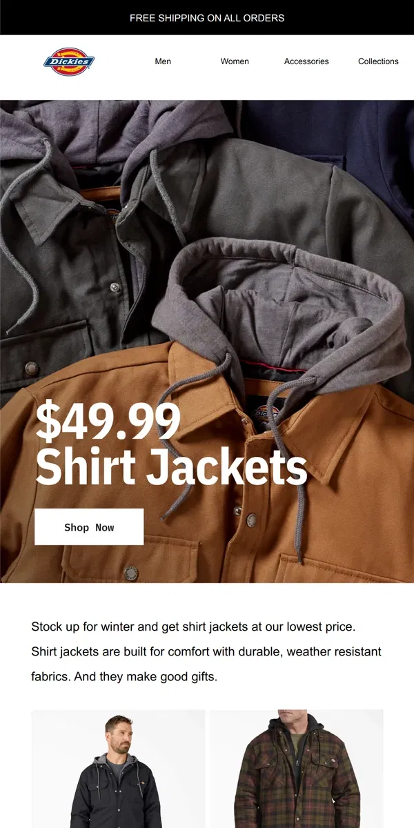 Email from Dickies. $49.99 Shirt Jackets