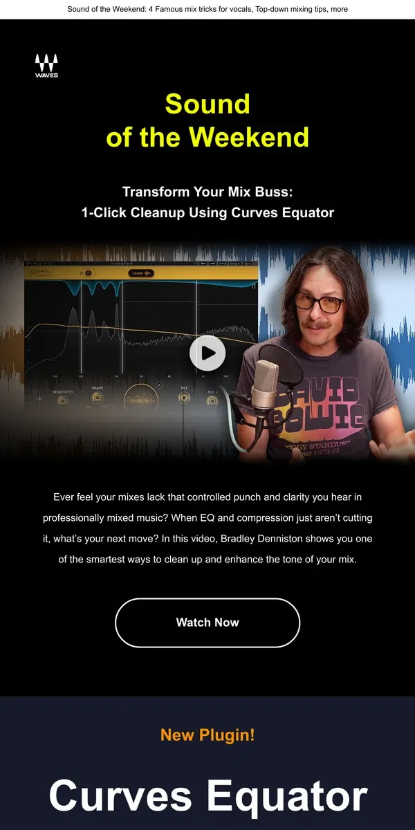 Email from Waves Audio. 🧹 1-Click Cleanup for Your Mix Bus