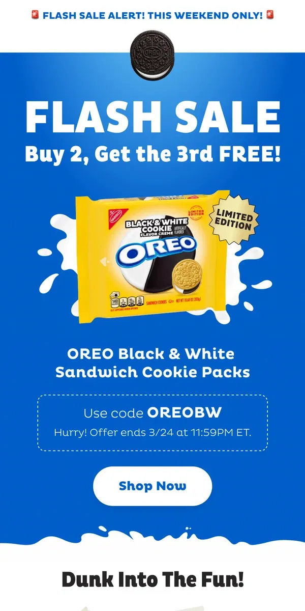 Email from OREO. LAST CHANCE! 🚨 Buy 2, Get the 3rd FREE!