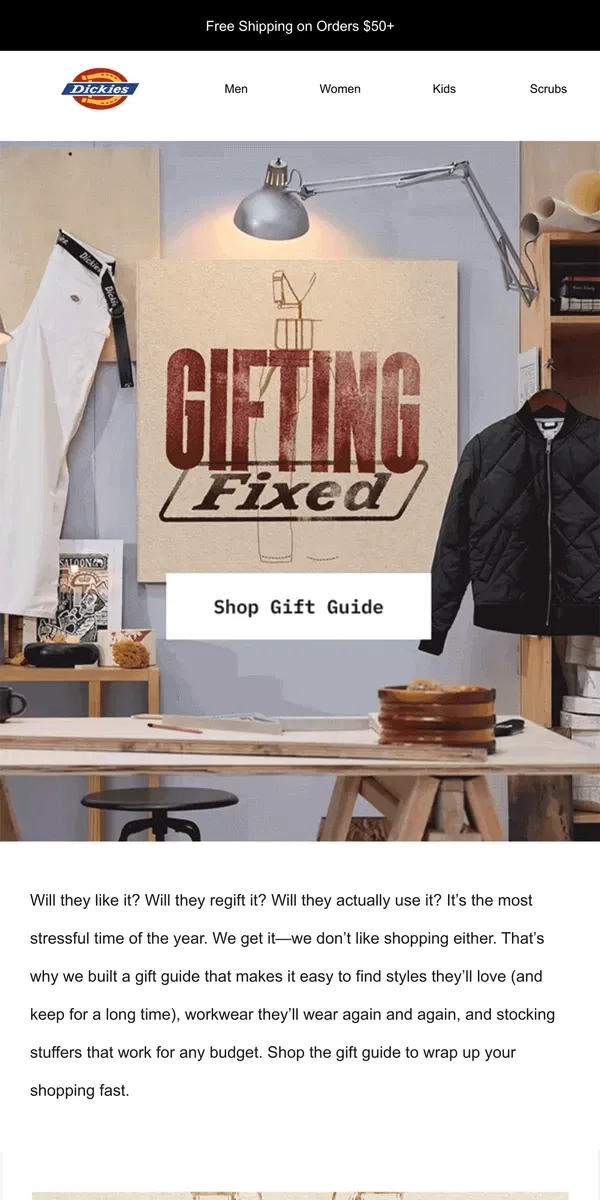 Email from Dickies. Gifting: Fixed 🛠️