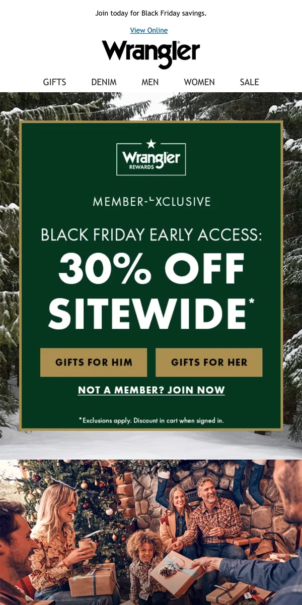 Email from Wrangler. Early access to 30% off starts NOW​