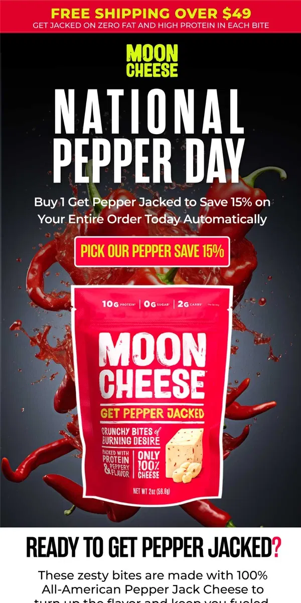 Email from Moon Cheese. 🌶️ 🧀 Ohh so spicy! Save 15% for National Pepper Day